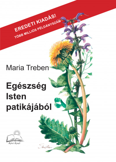 Egészség Isten patikájából — Maria Treben